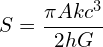 \[ S = \frac{\pi A k c^3}{2 h G}  \]