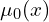 \mu_0(x)